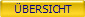 �BERSICHT